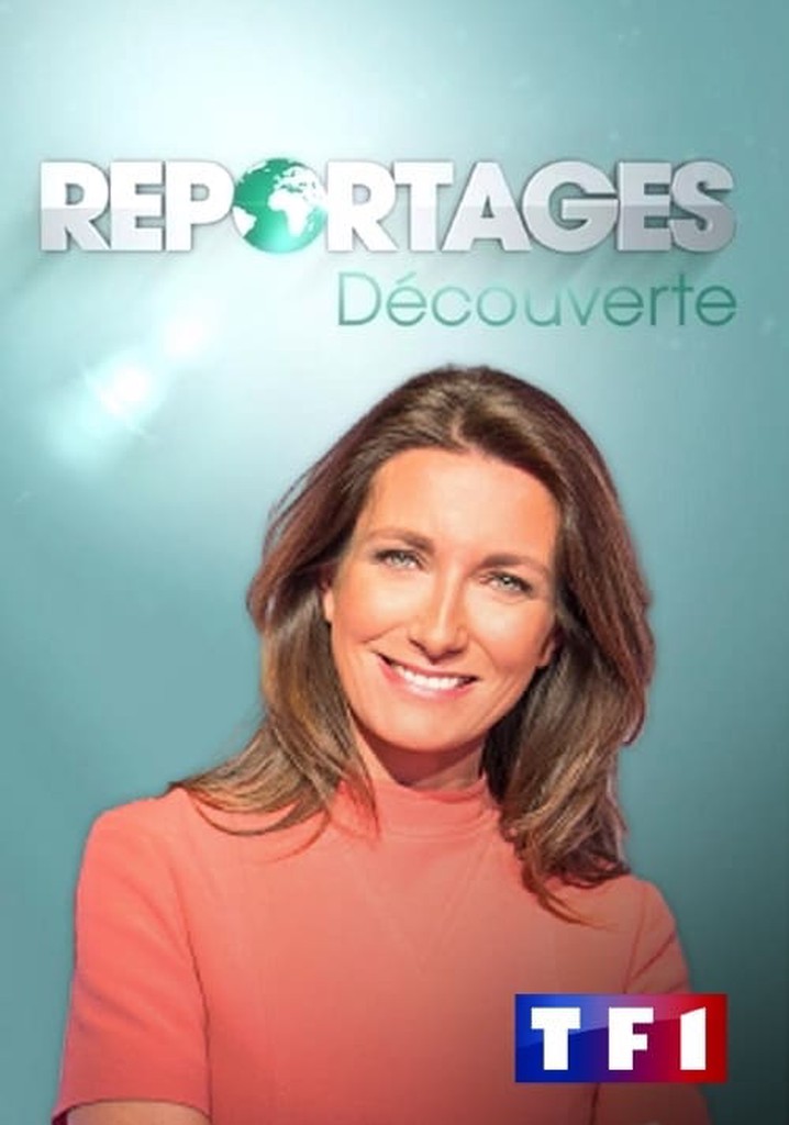 Regarder La Série Reportages Découverte Streaming